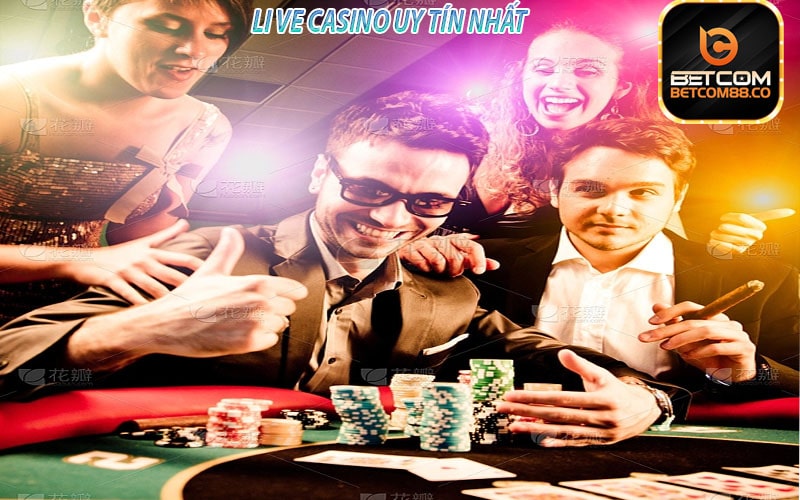 Độ uy tín của Live casino betcom
