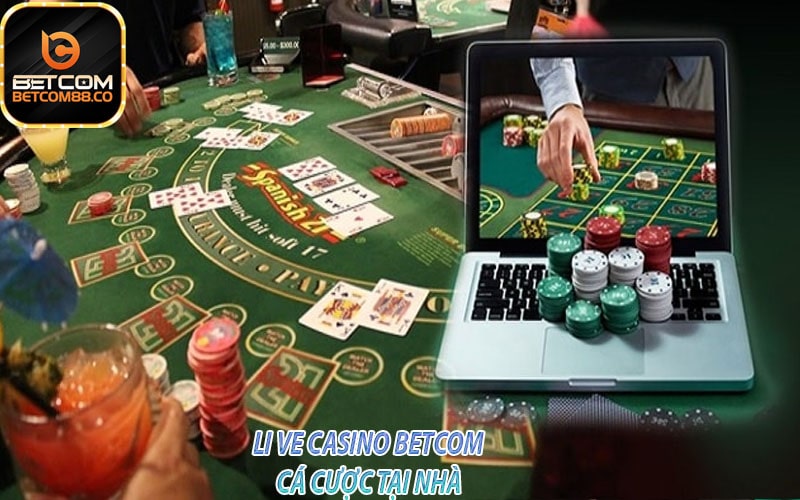 Cách tham gia Live casino betcom